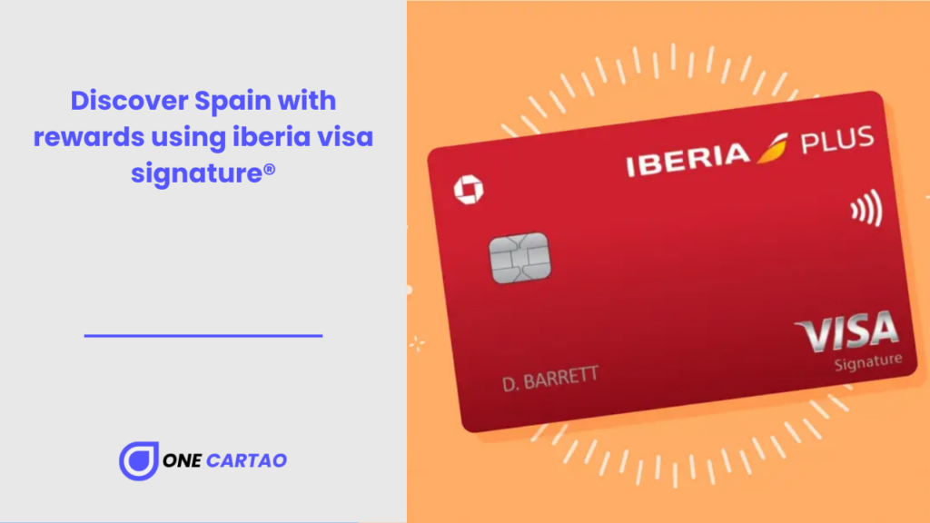 Discover Spain with rewards using iberia visa signature®
