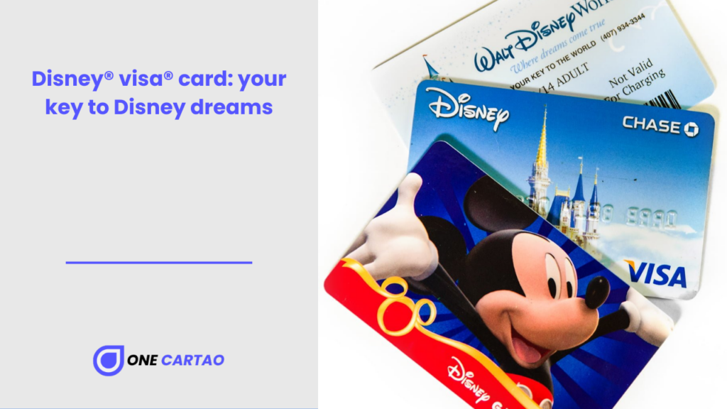 Disney® visa® card your key to Disney dreams